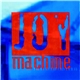 Joy Machine - The Best That Never Was